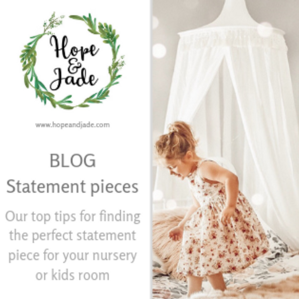 Statement pieces: Our top tips for finding the perfect statement piece for your nursery or kids room