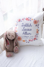Load image into Gallery viewer, Personalised baby birth details cushion - floral wearth